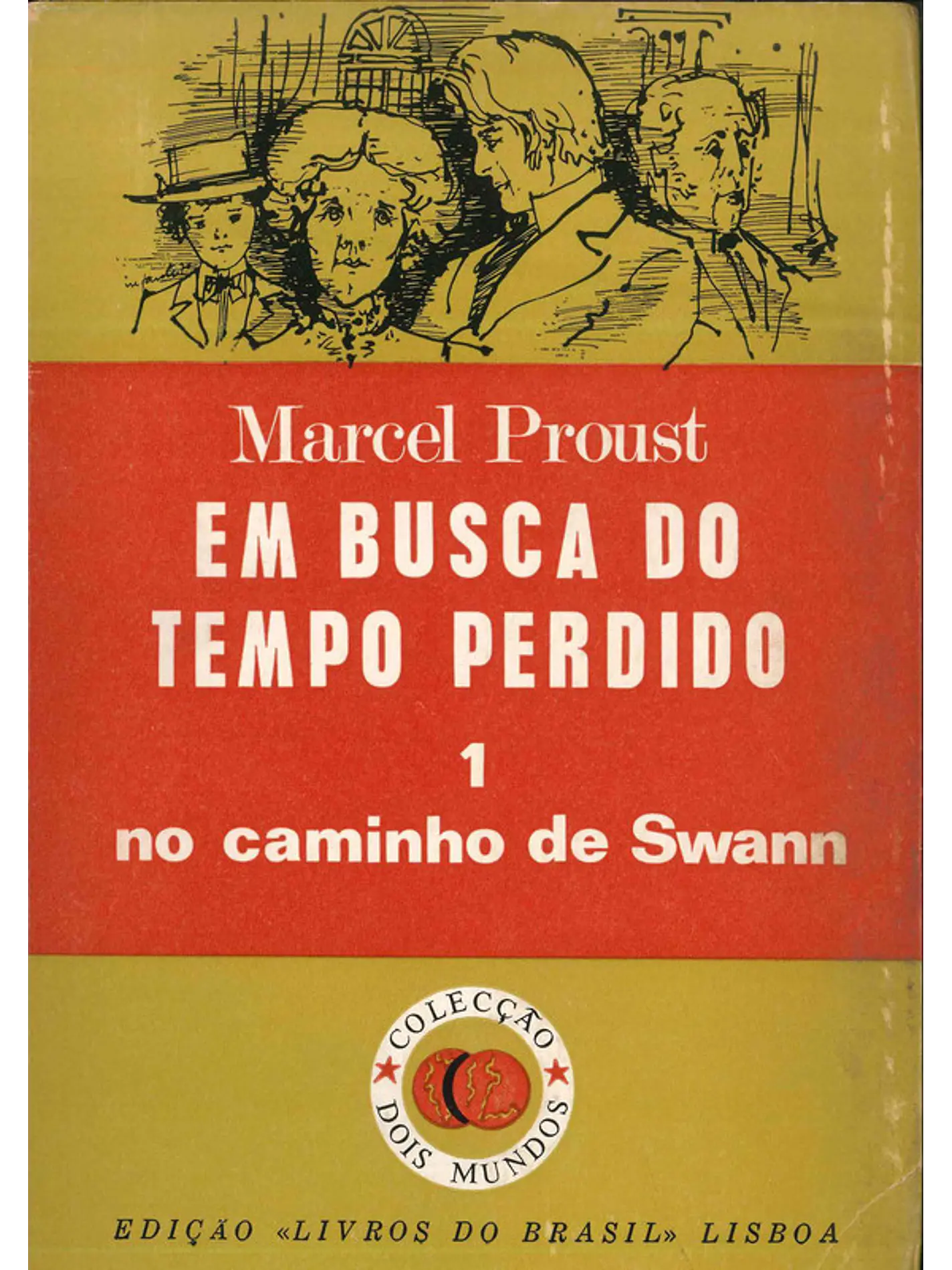 Em busca do tempo perdido - no caminho de Swann 1