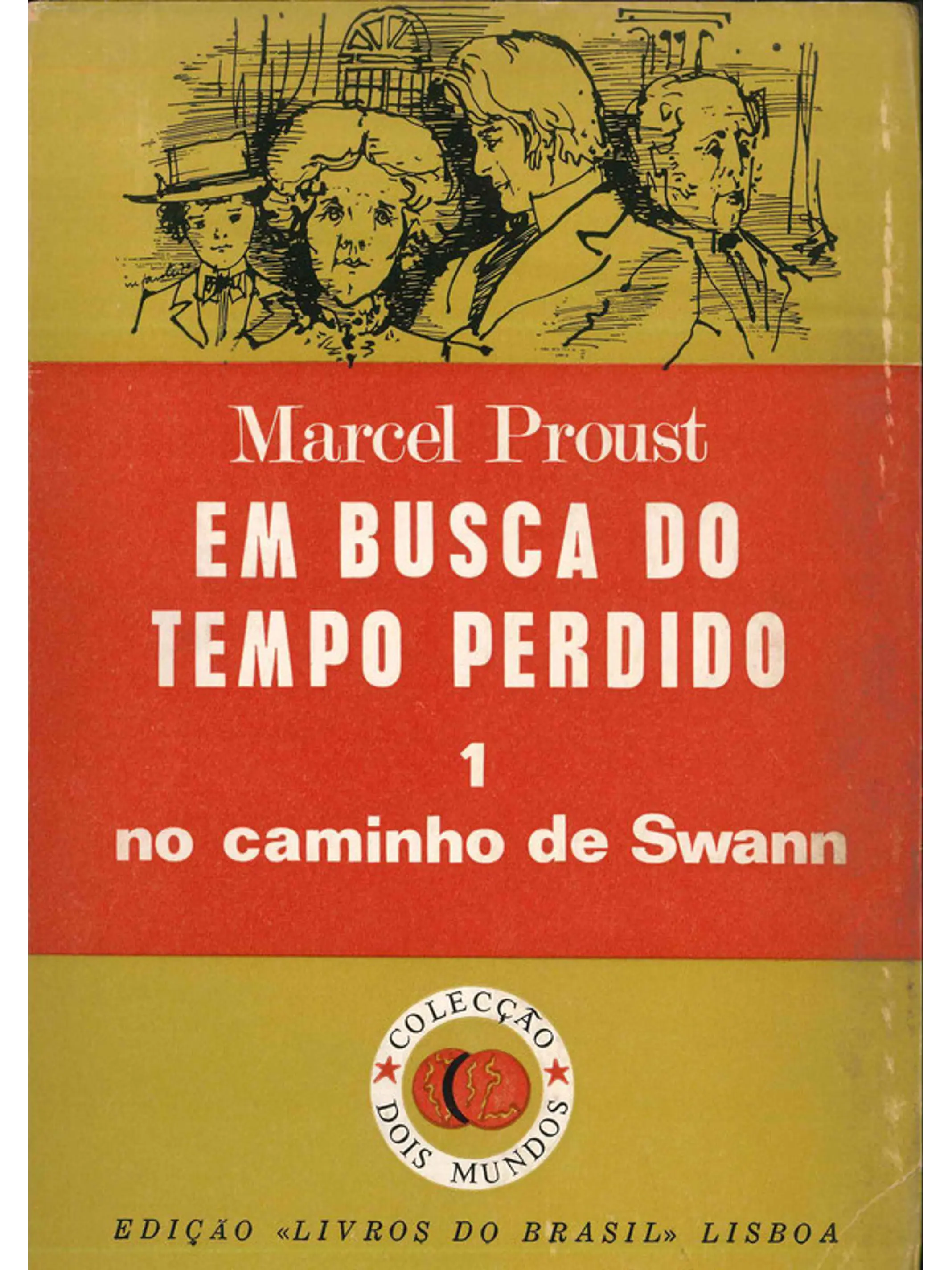 Em busca do tempo perdido - no caminho de Swann 1