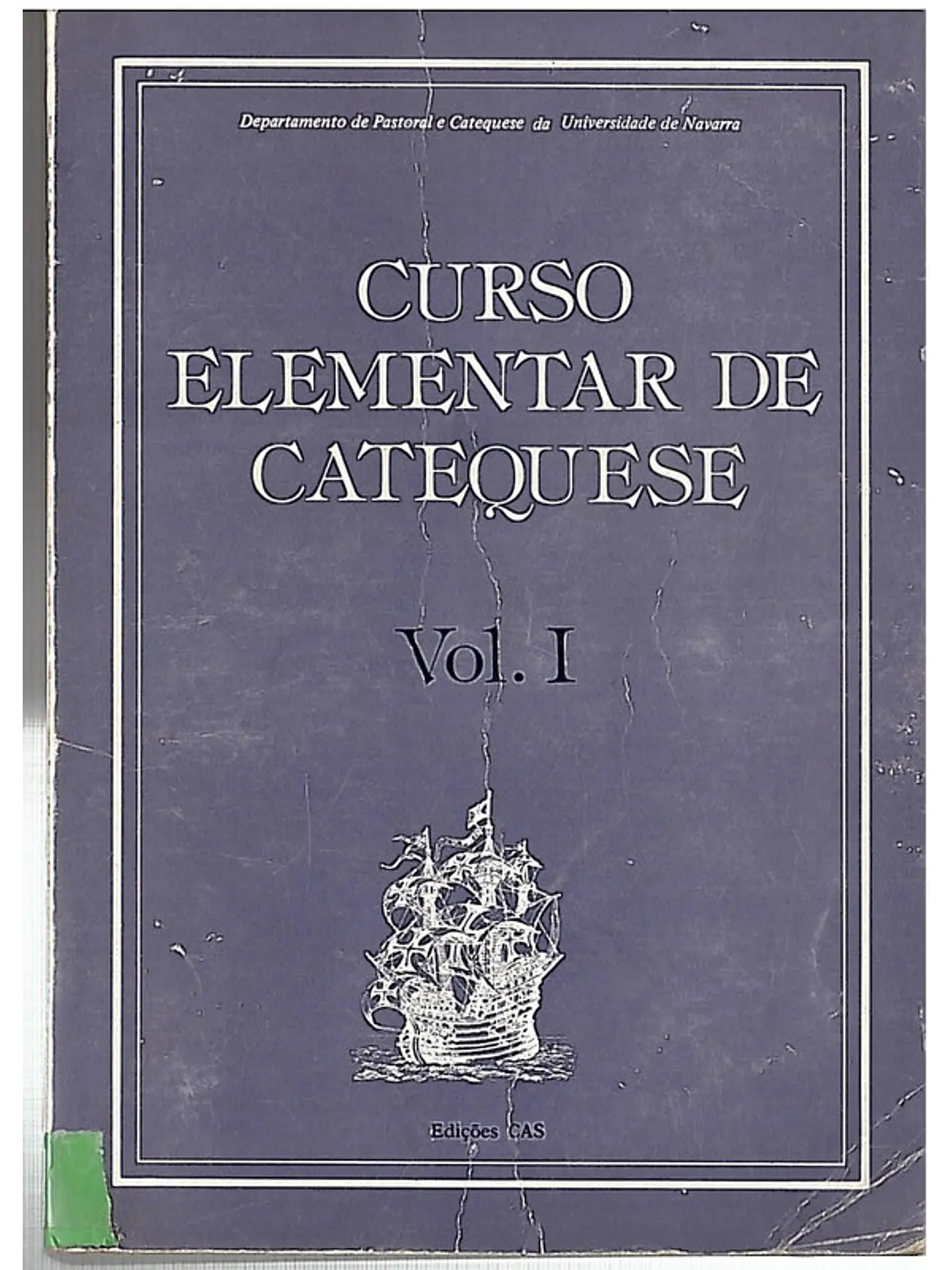 Curso elementar de catequese Volume 1 1