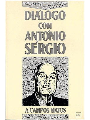 Diálogo com António Sérgio