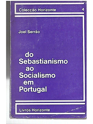Do sebastianismo ao socialismo em Portugal