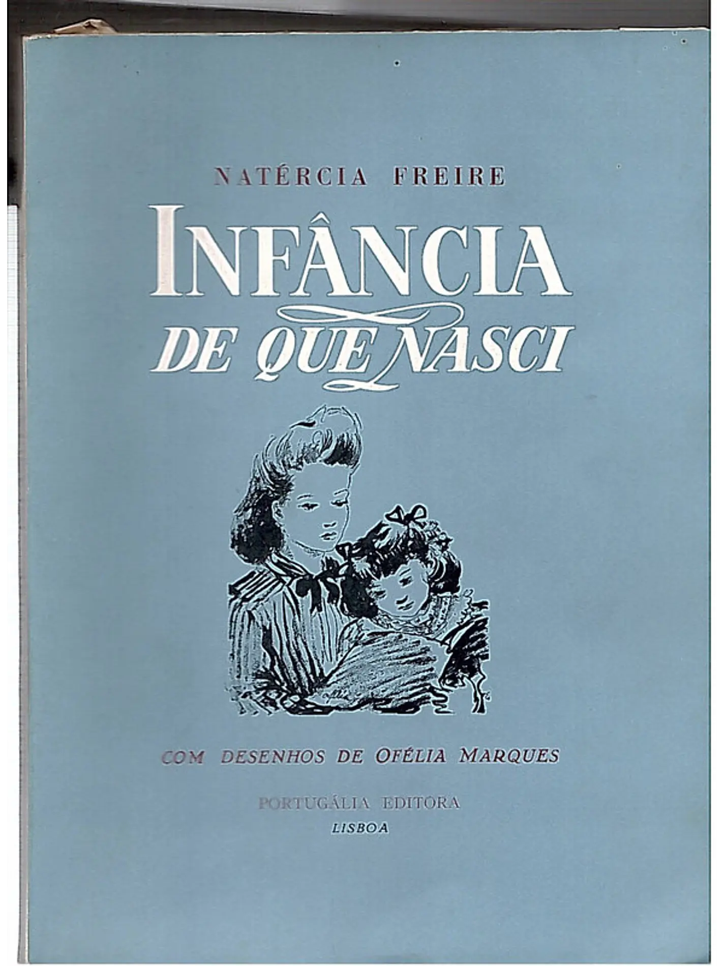 Infância de que nasci 1