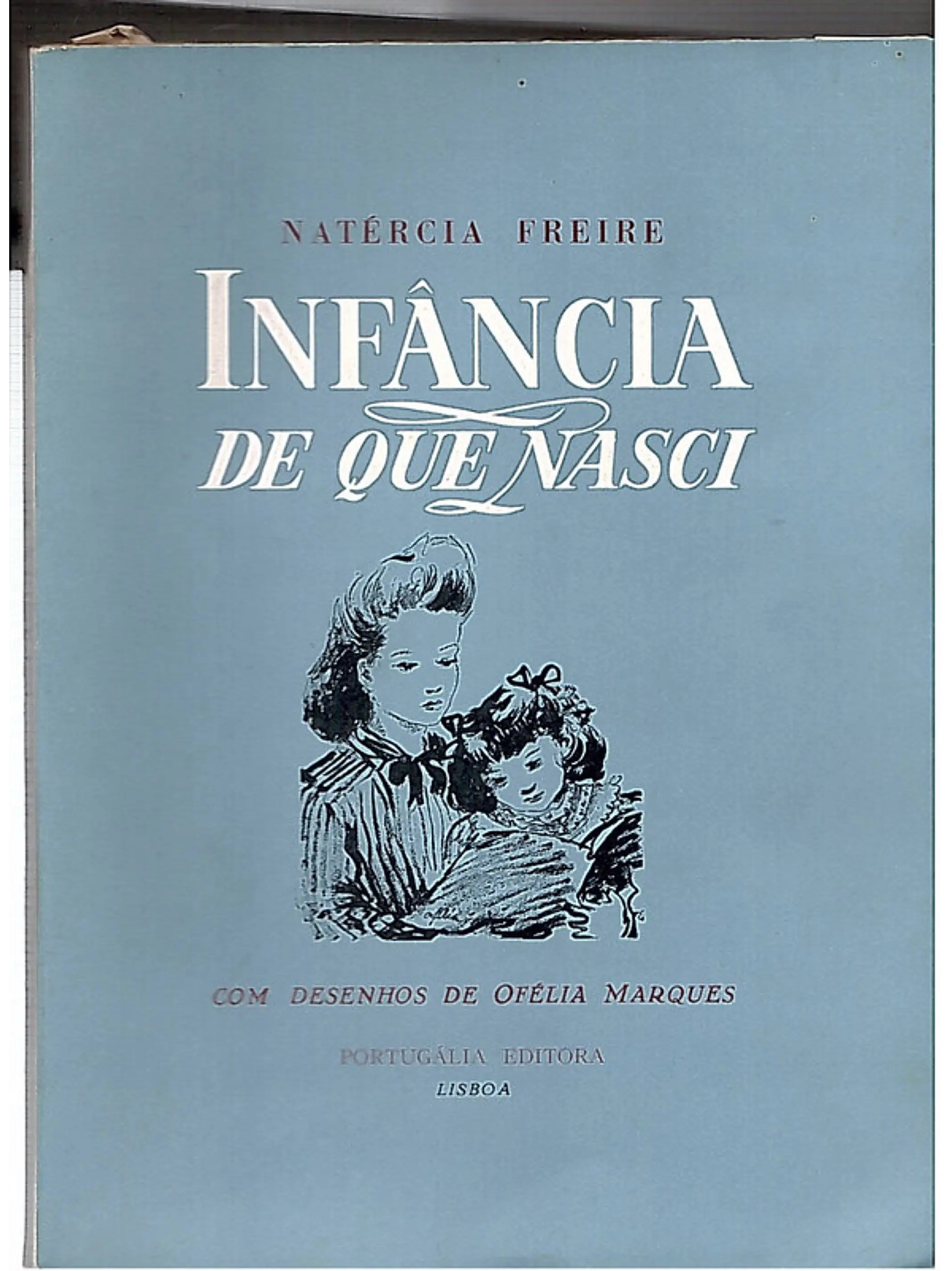 Infância de que nasci 1