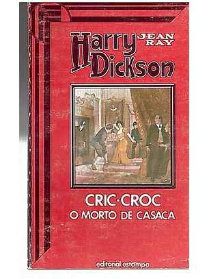 Cric croc o morto de casaca