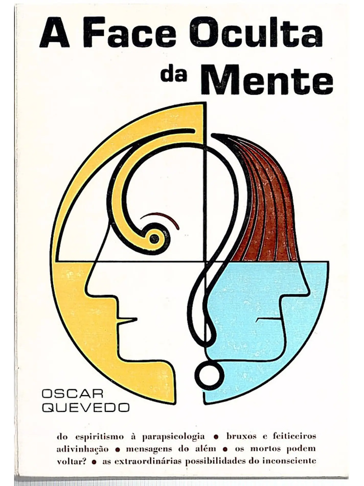 A face oculta da mente 1