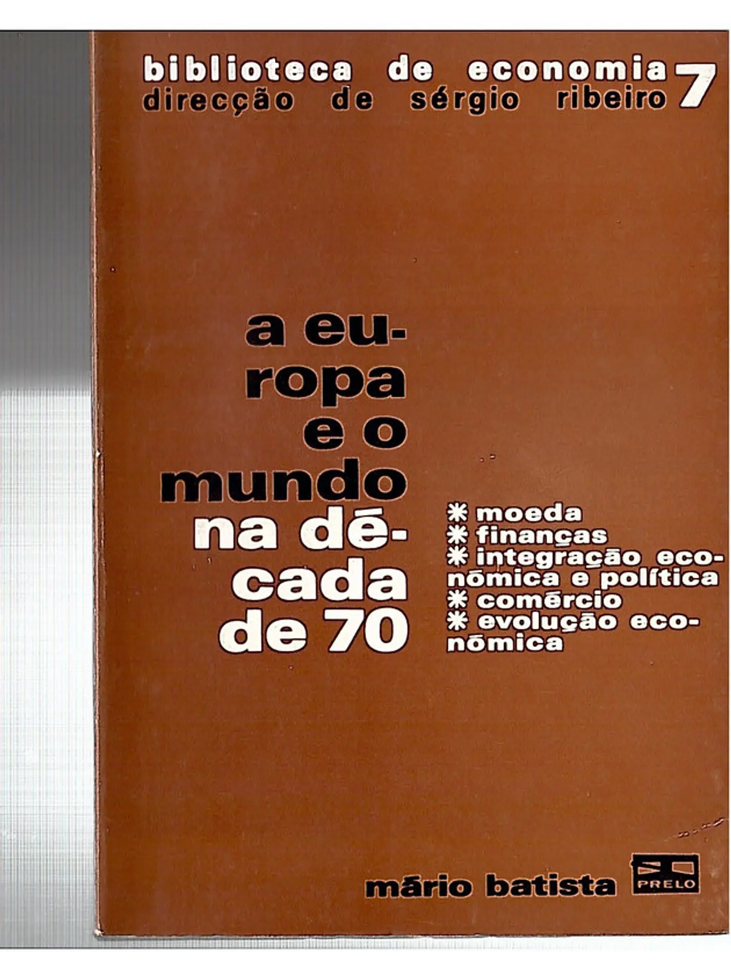 A Europa e o mundo na década de 70 1