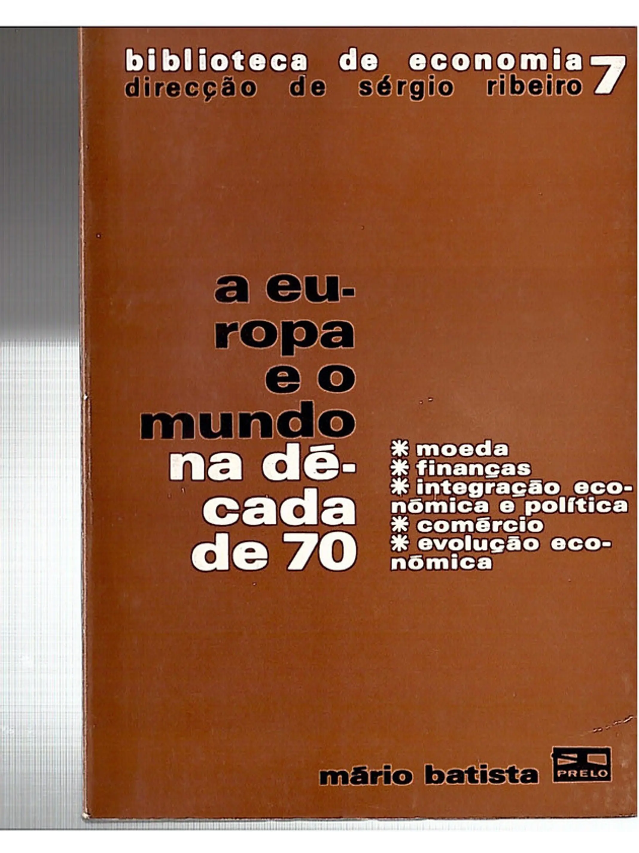 A Europa e o mundo na década de 70 1