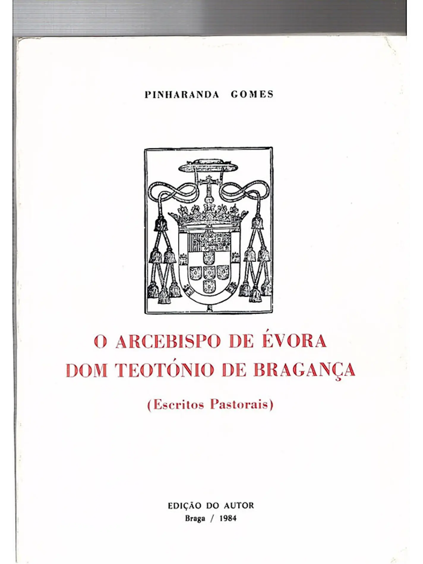 O arcebispo de Évora dom Teotónio de Bragança 1