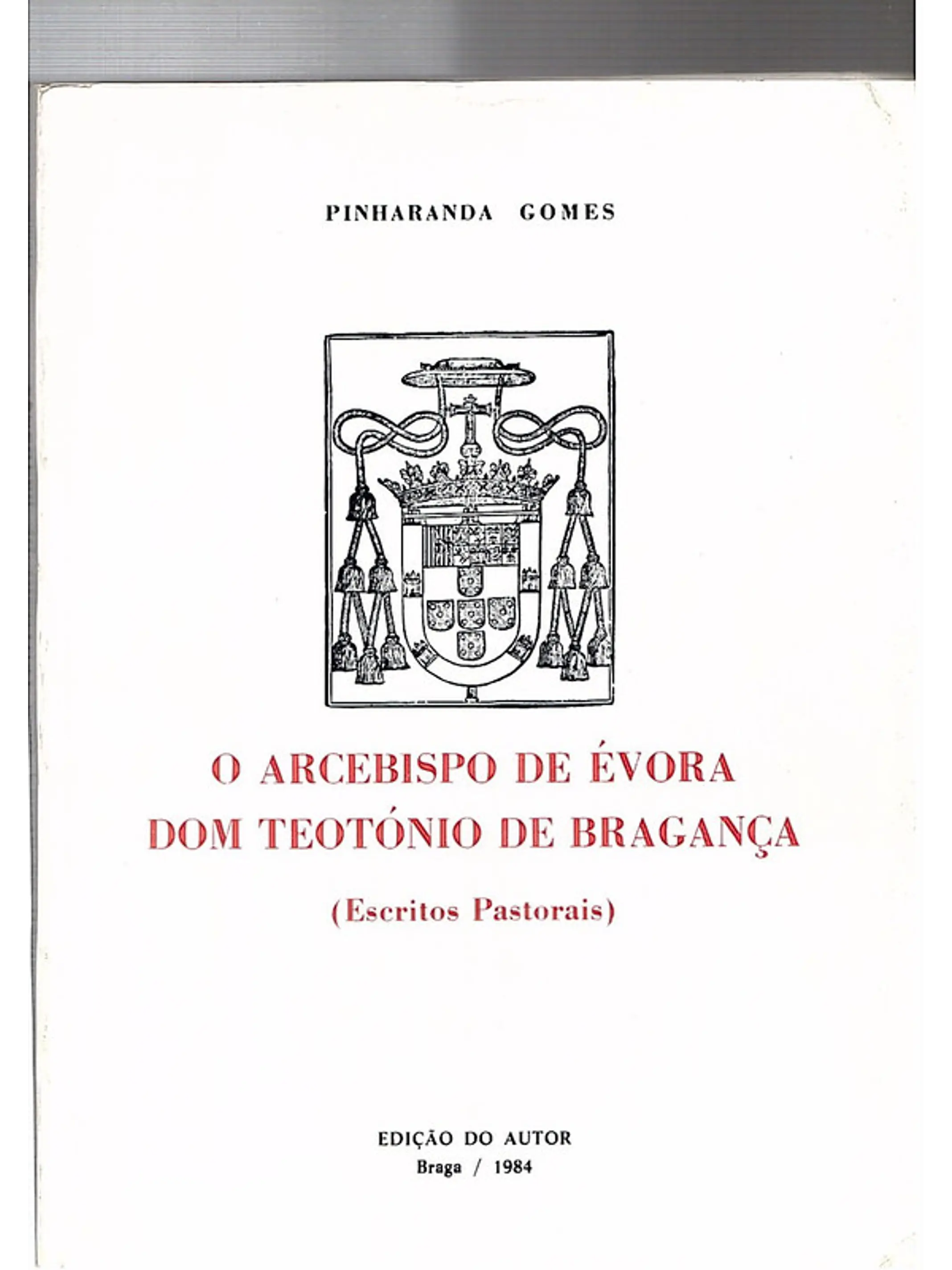 O arcebispo de Évora dom Teotónio de Bragança 1