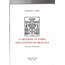 O arcebispo de Évora dom Teotónio de Bragança
