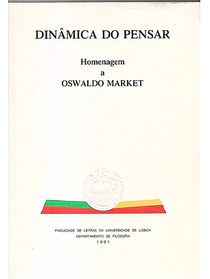 Dinâmica do pensar homenagem a Oswaldo Market