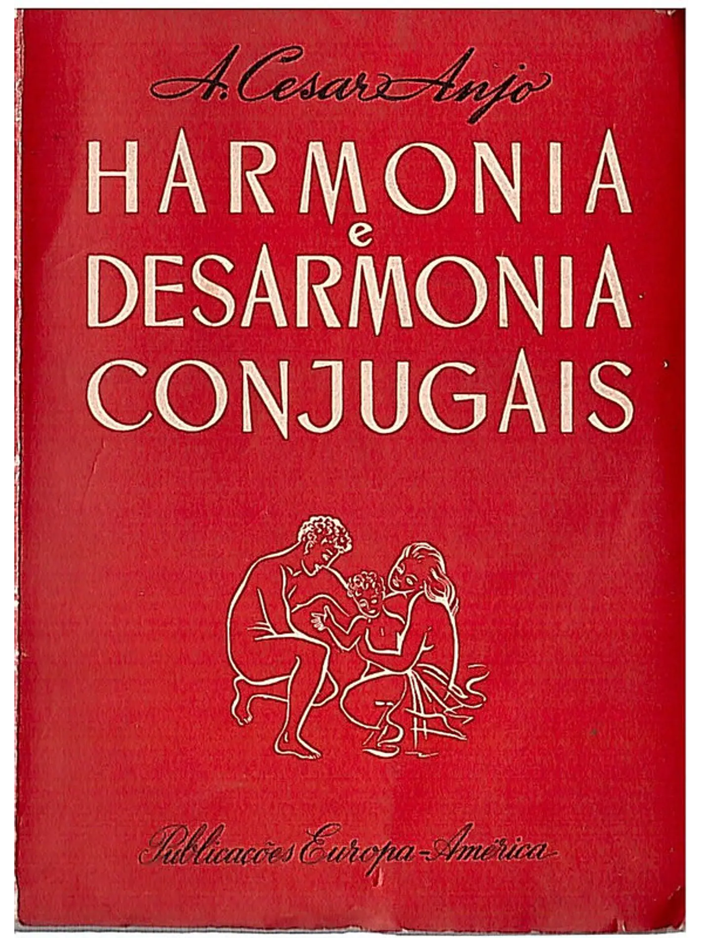 Harmonia e desarmonia conjugais 1