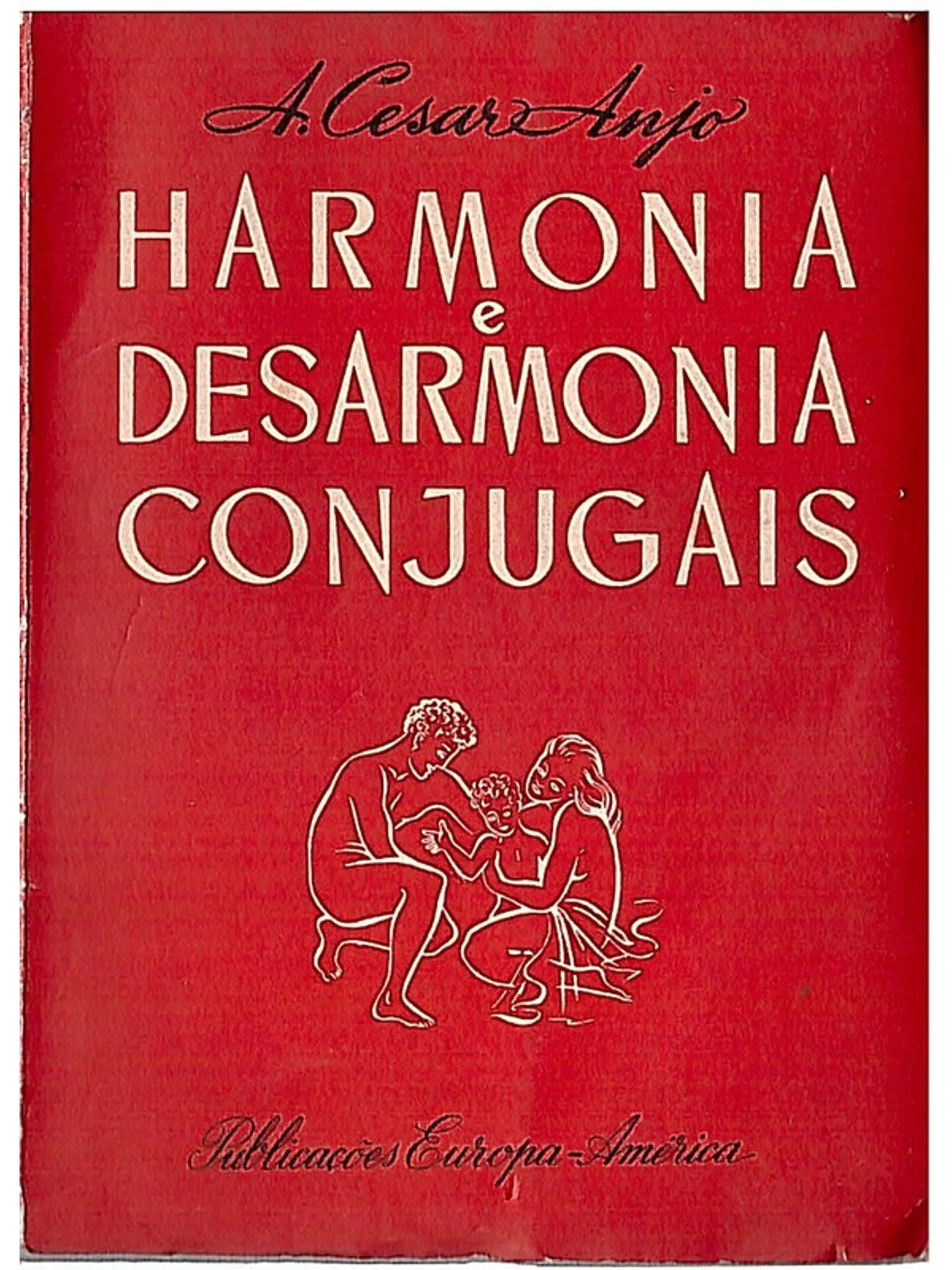 Harmonia e desarmonia conjugais 1