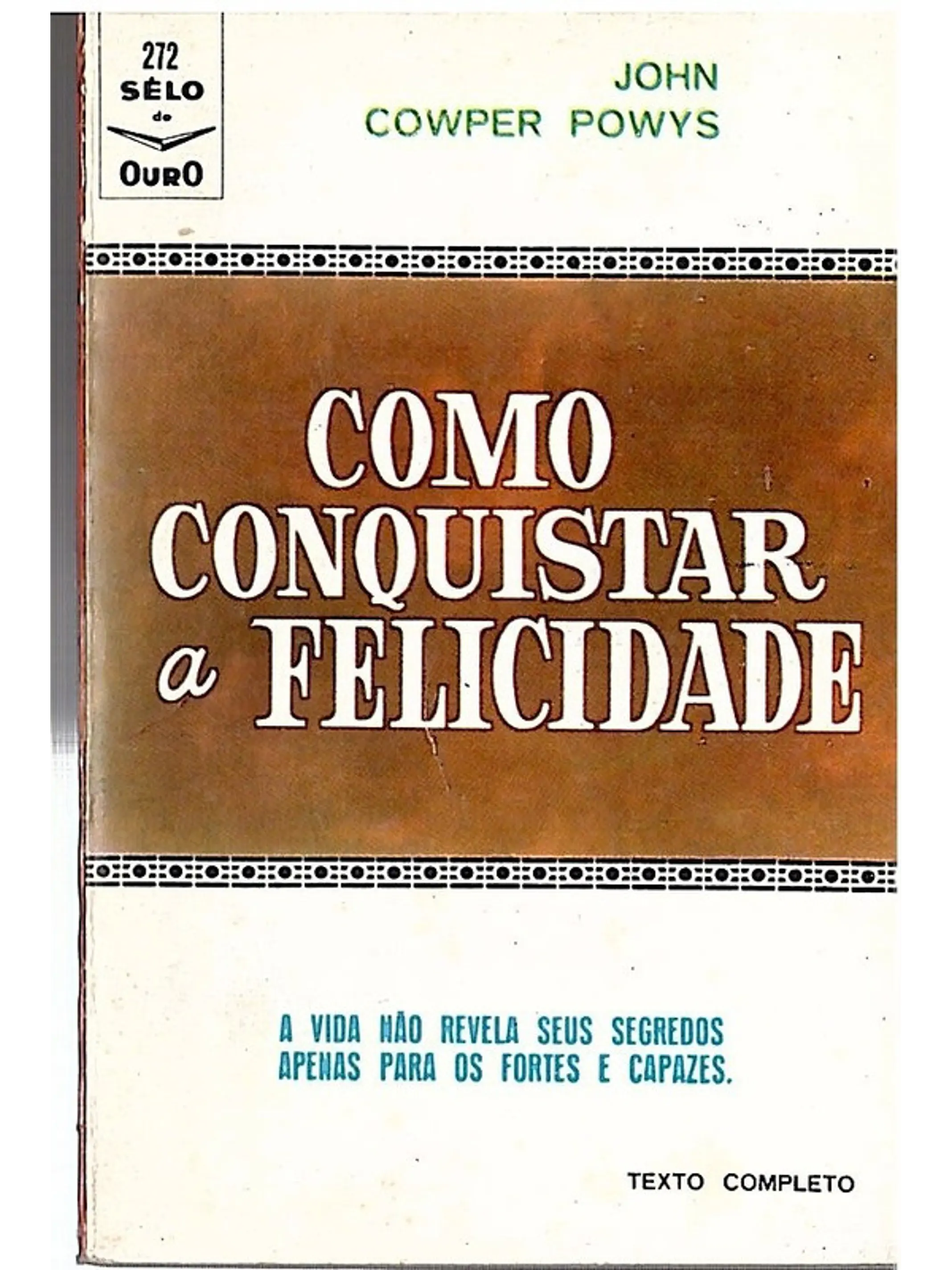 Como conquistar a felicidade 1