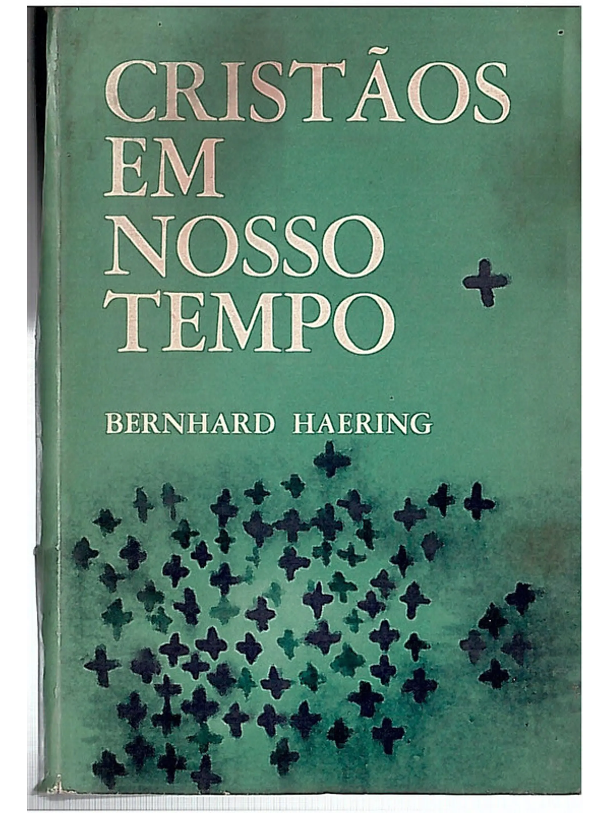 Cristãos em nosso tempo 1