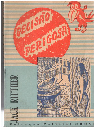 Decisão perigosa