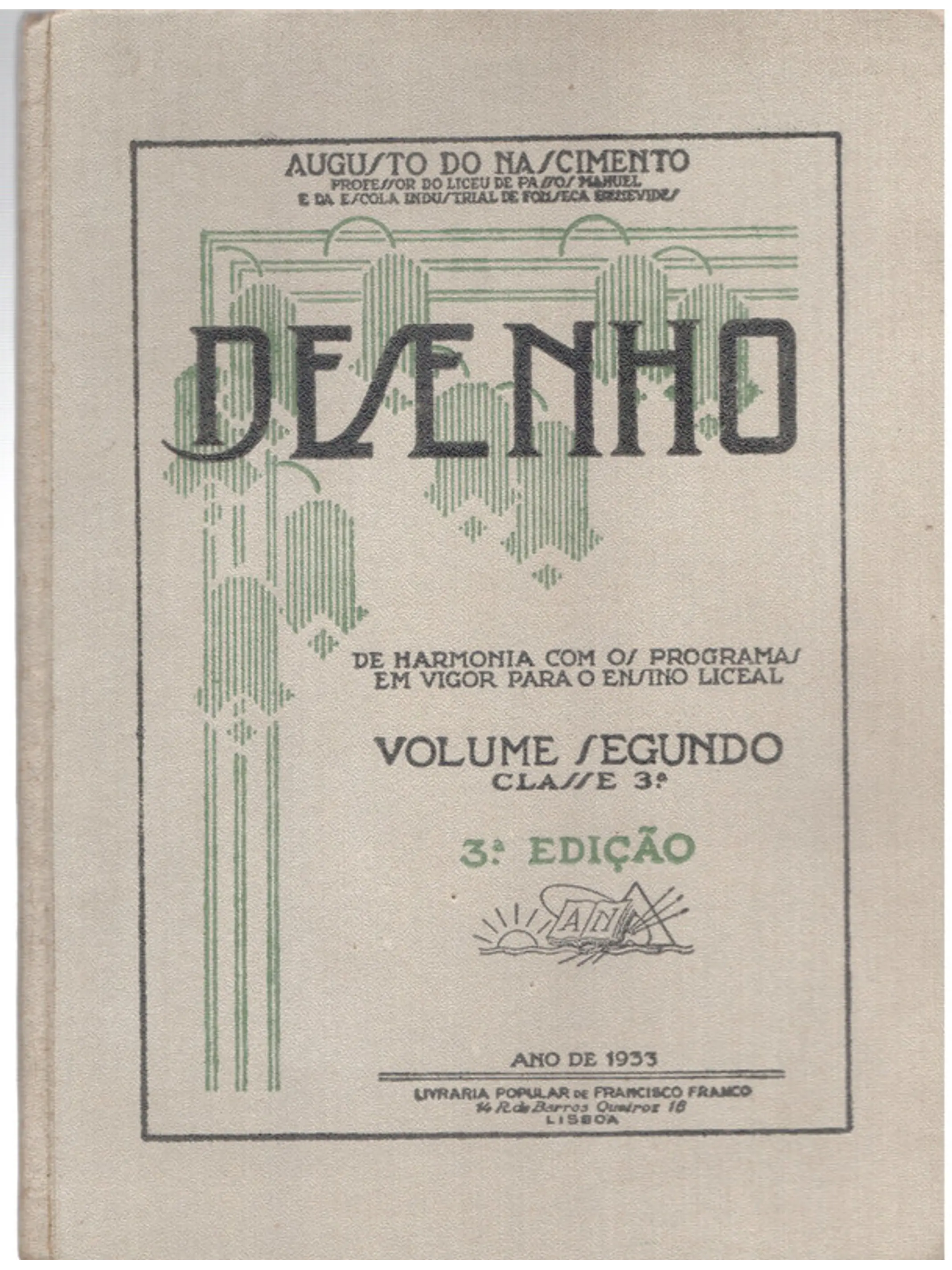 Desenho de harmonia com os programas em vigor para o ensino liceal segundo volume 1