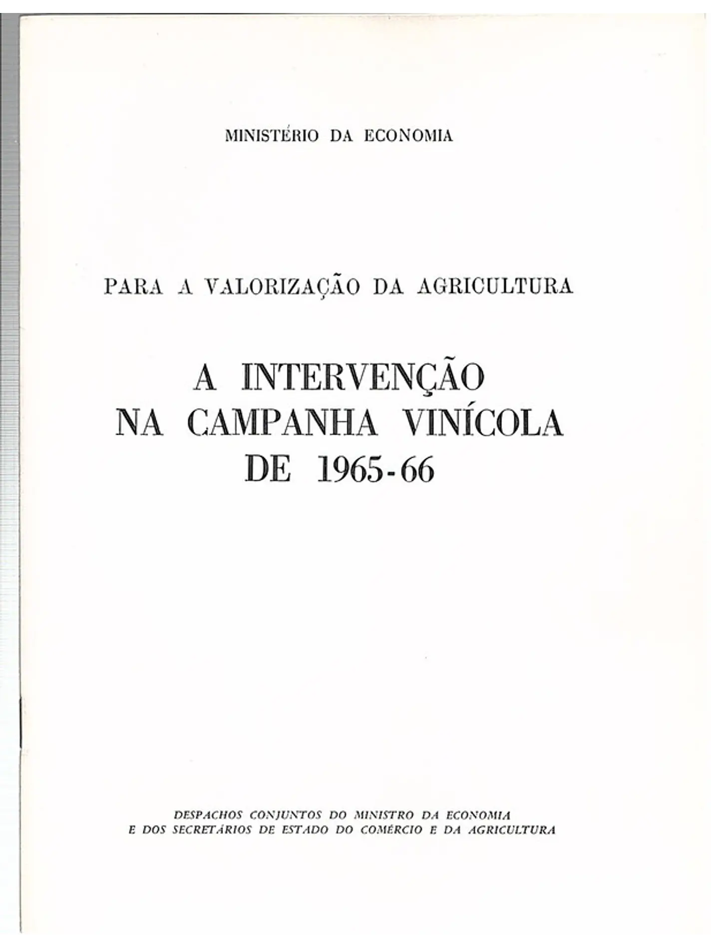 A intervenção na campanha vinícola de 1965-66 1
