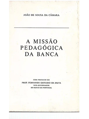 A missão pedagógica da banca
