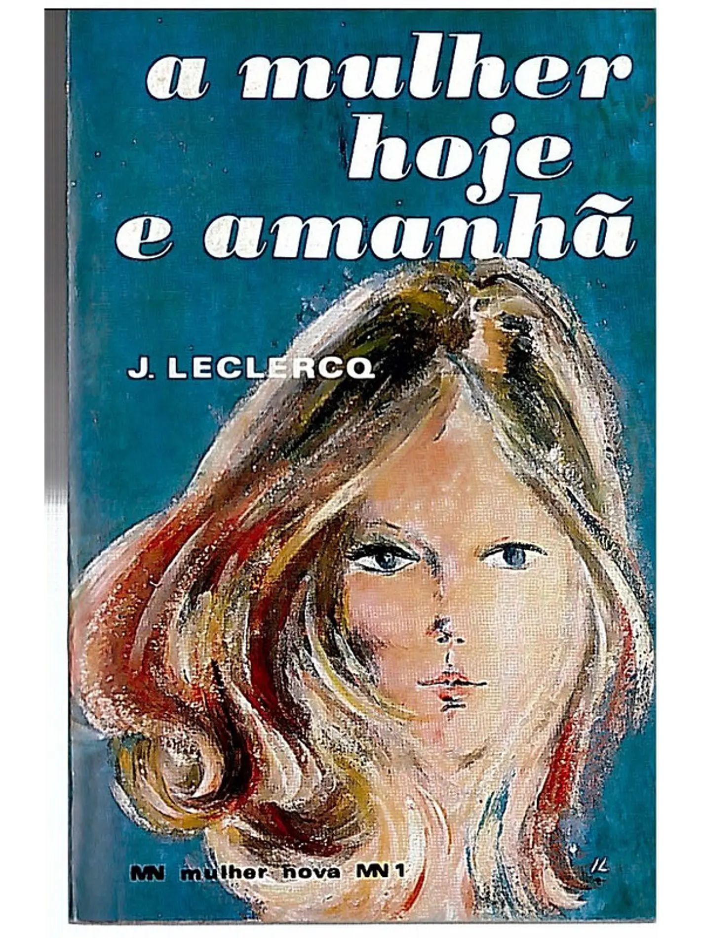 A mulher hoje e amanhã 1