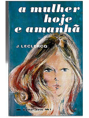 A mulher hoje e amanhã