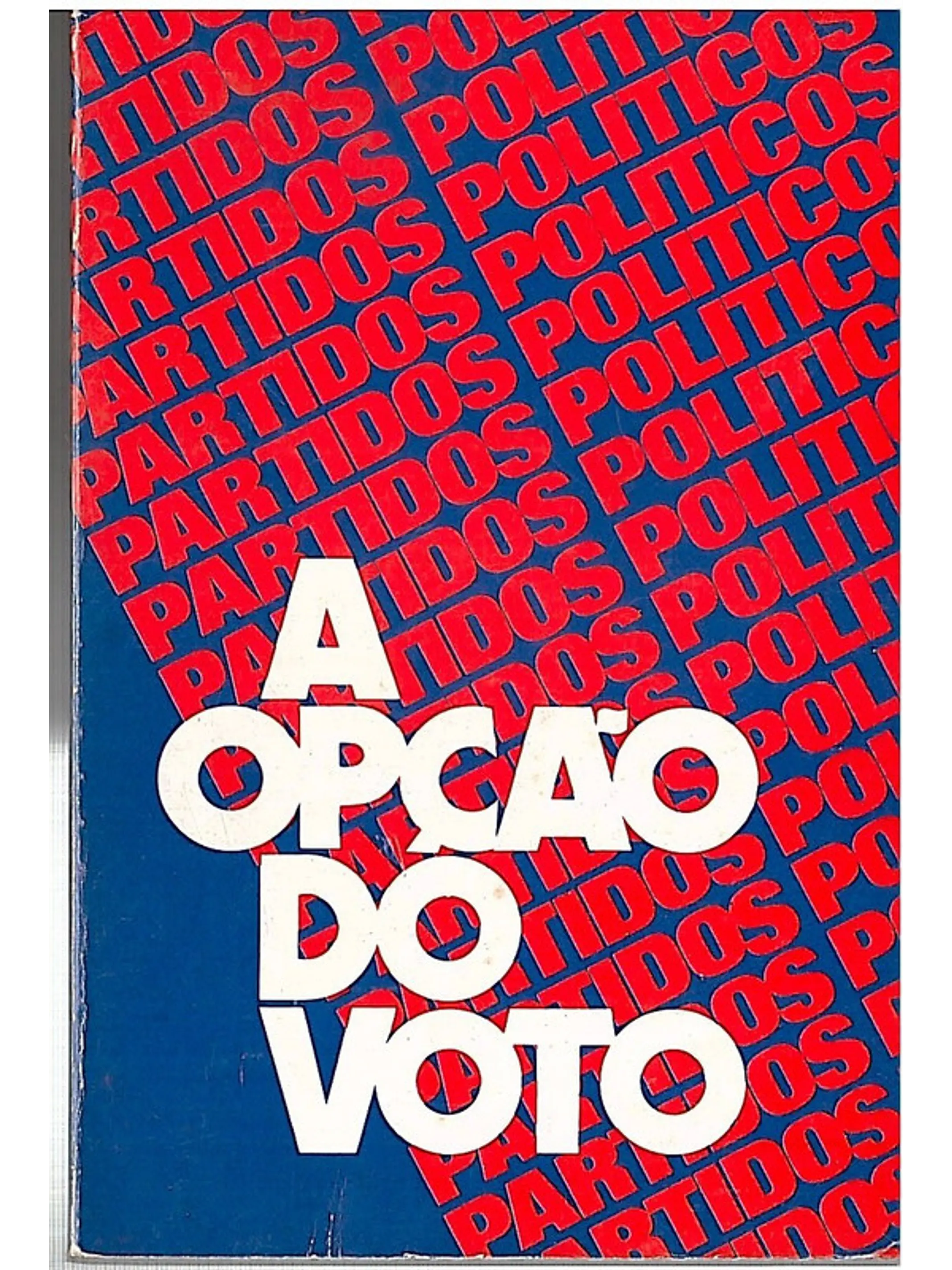 A opção do voto 1
