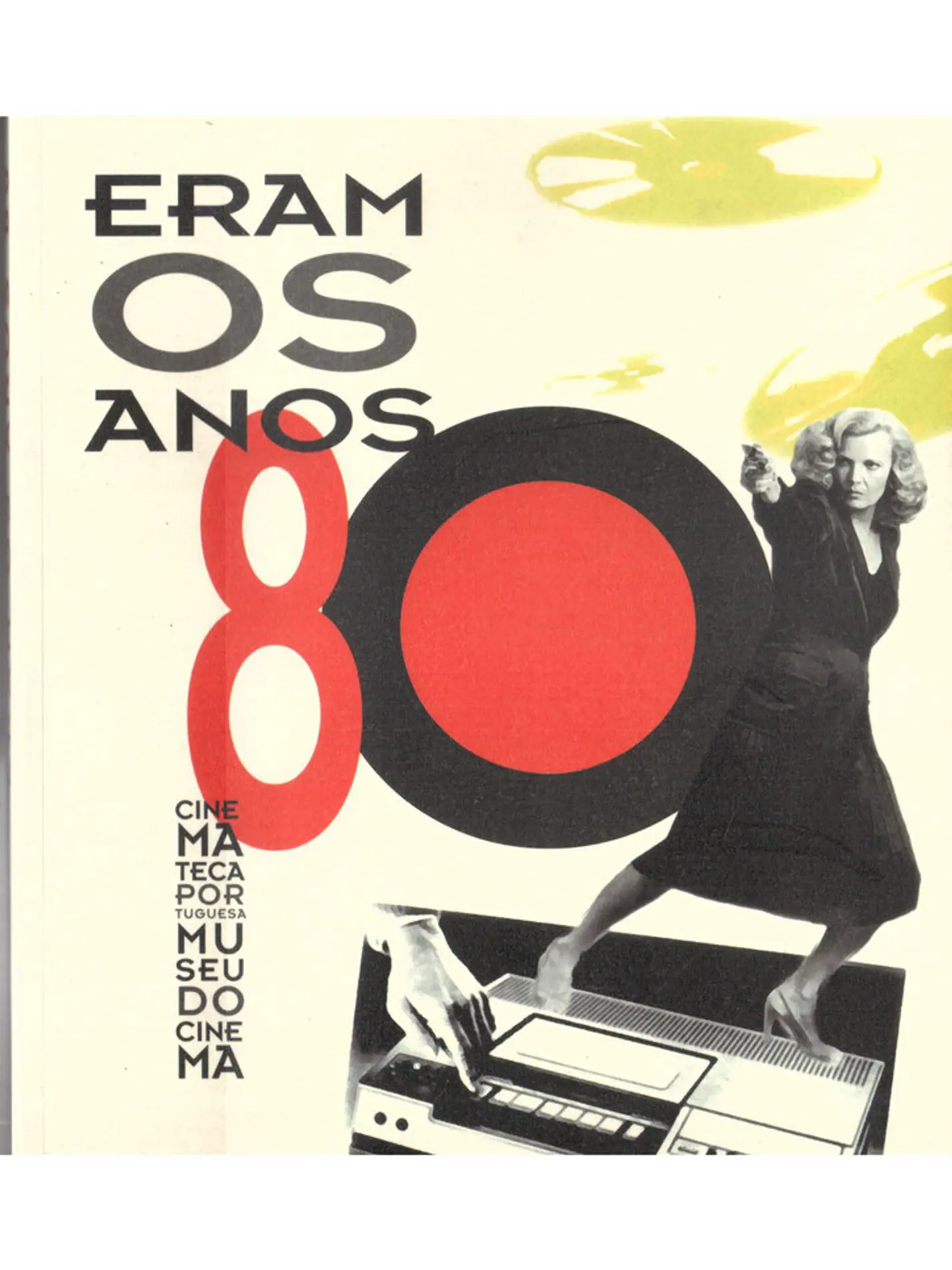 Eram os anos 80 1