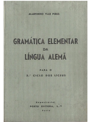 Gramática elementar da língua alemã para o terceiro ciclo dos liceus