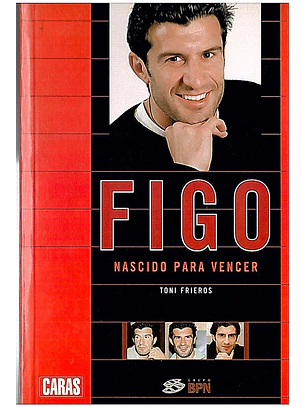 Figo nascido para vencer