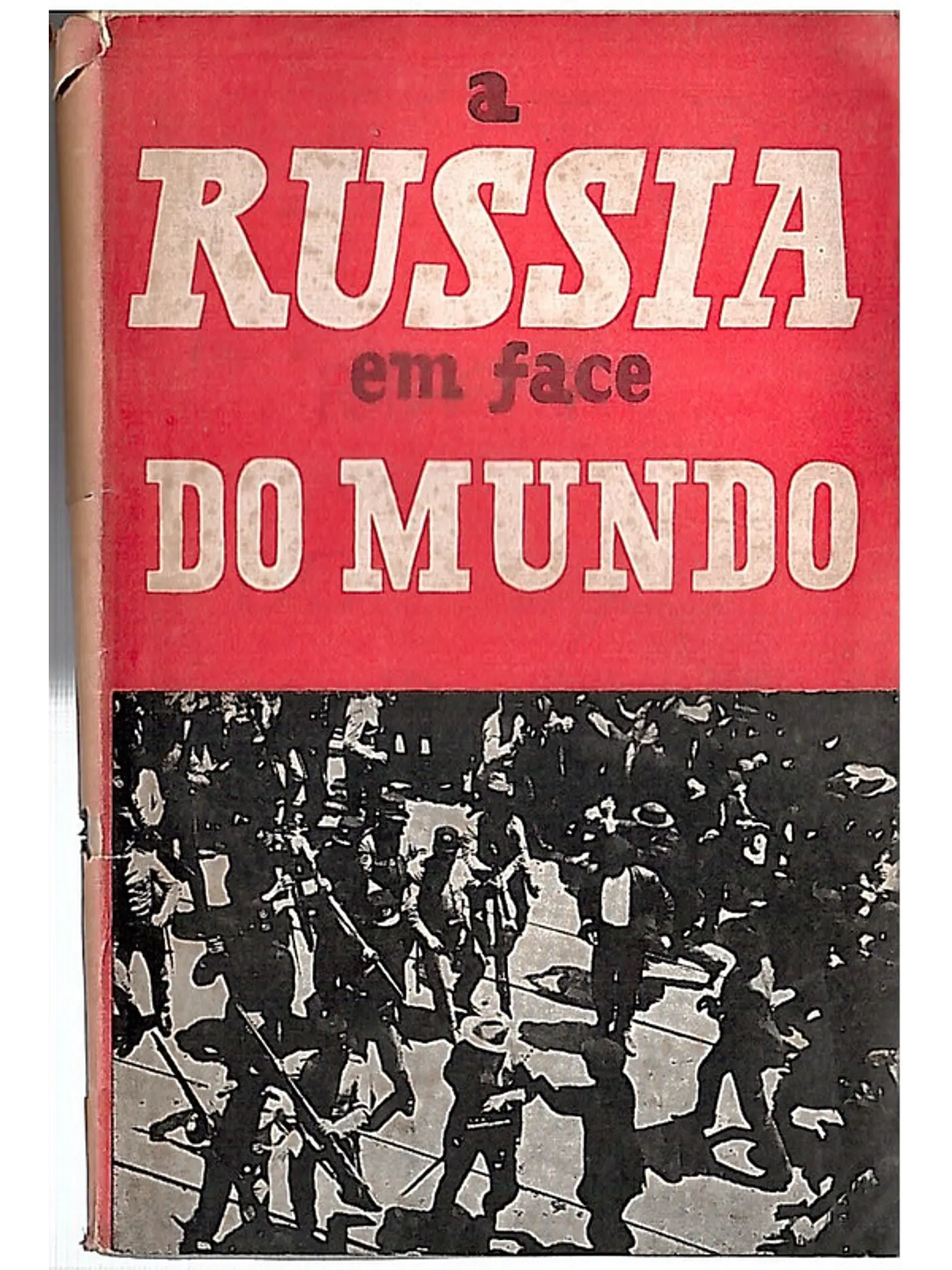 A Rússia em face do mundo 1