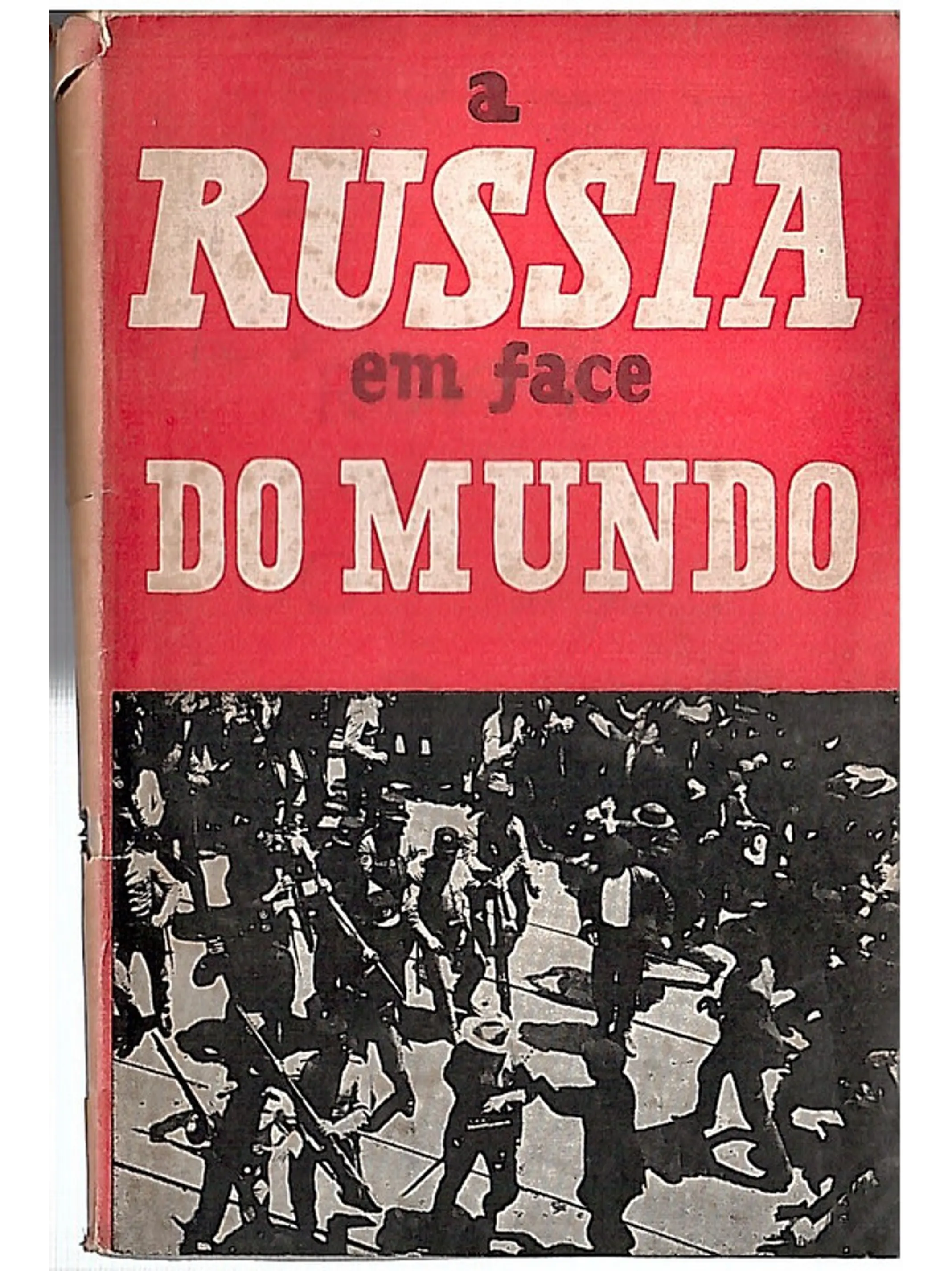 A Rússia em face do mundo 1