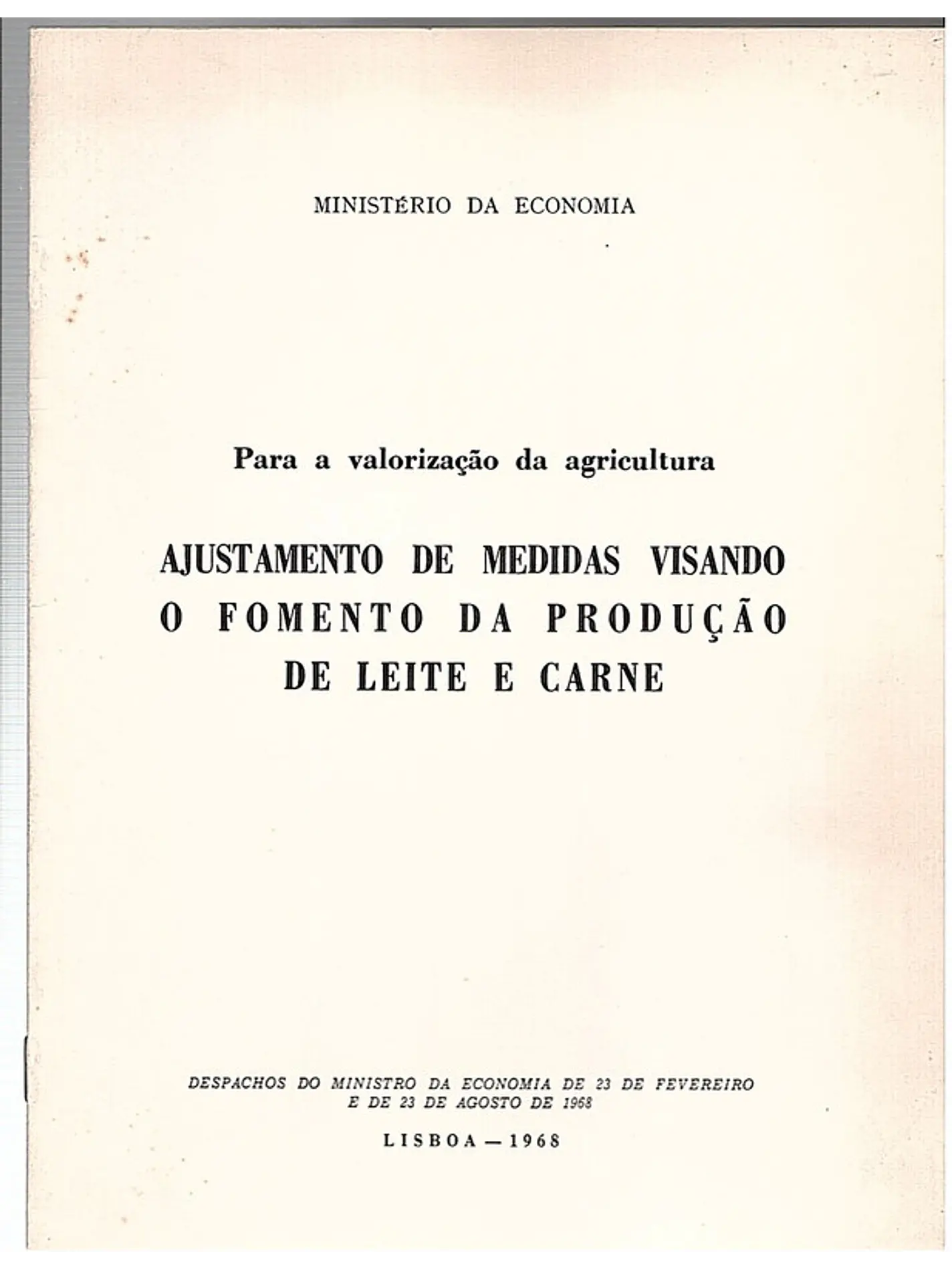 Ajustamento medidas visando o fomento da produção de leite e de carne 1