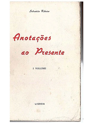 Anotações ao presente (Volume II)
