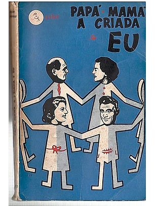 Papá, mamã, a criada e eu