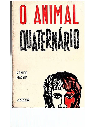 O animal quaternário