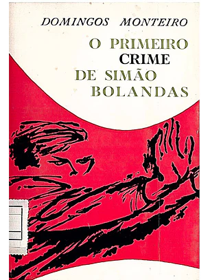 O primeiro crime de Simão Bolandas