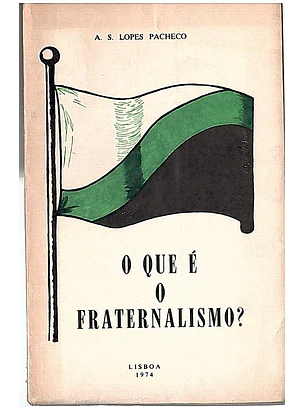 O que é o fraternalismo