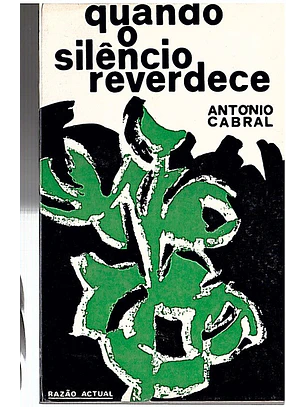 Quando o silêncio reverdece