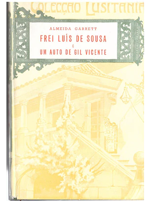 Frei Luís de Sousa e um auto de Gil Vicente