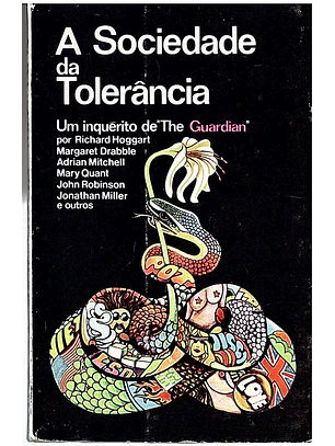 A sociedade da tolerância um inquérito de The Guardian