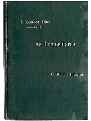 As peninsulares o mundo interior