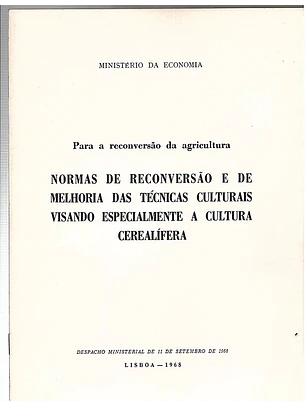 Normas de reconversão e de melhoria das técnicas culturais visando especialmente a cultura cerealífera