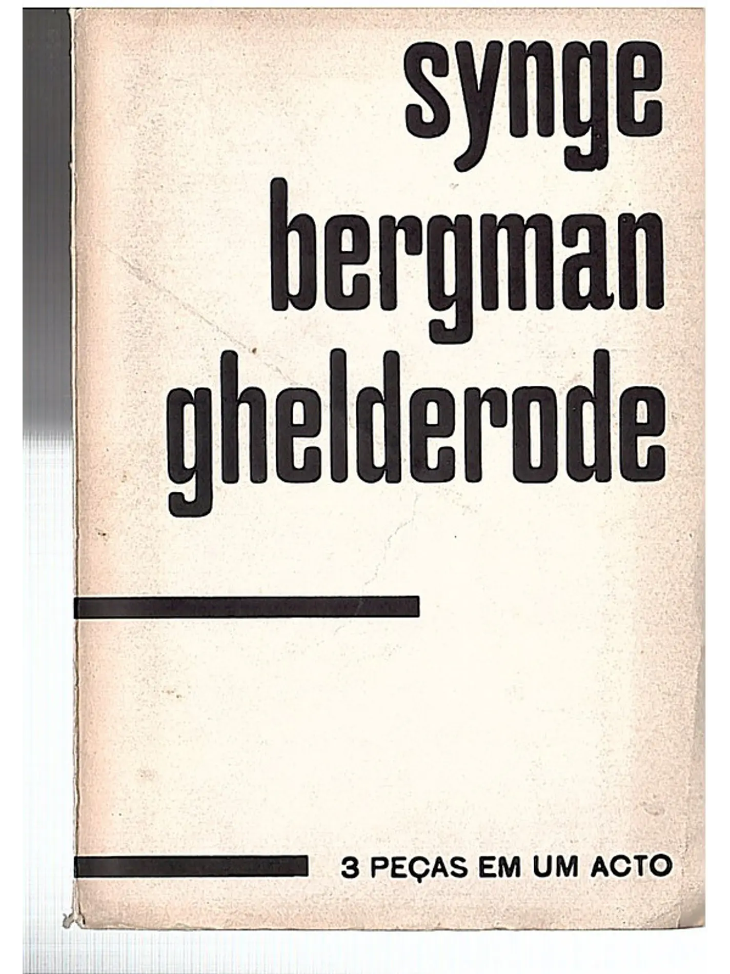 Synge Bergman Ghelderode 3 peças em um acto 1