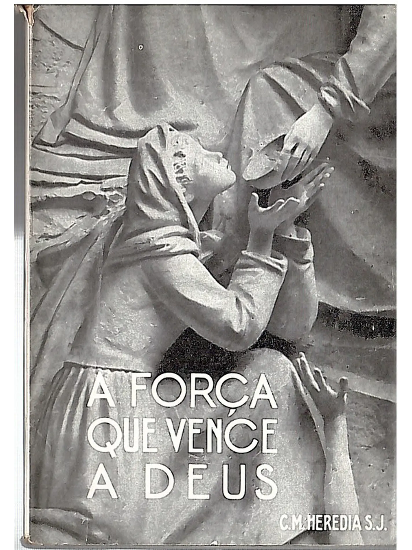 A força que vence a Deus 1
