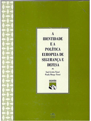A identidade e a politica europeia de segurança e defesa