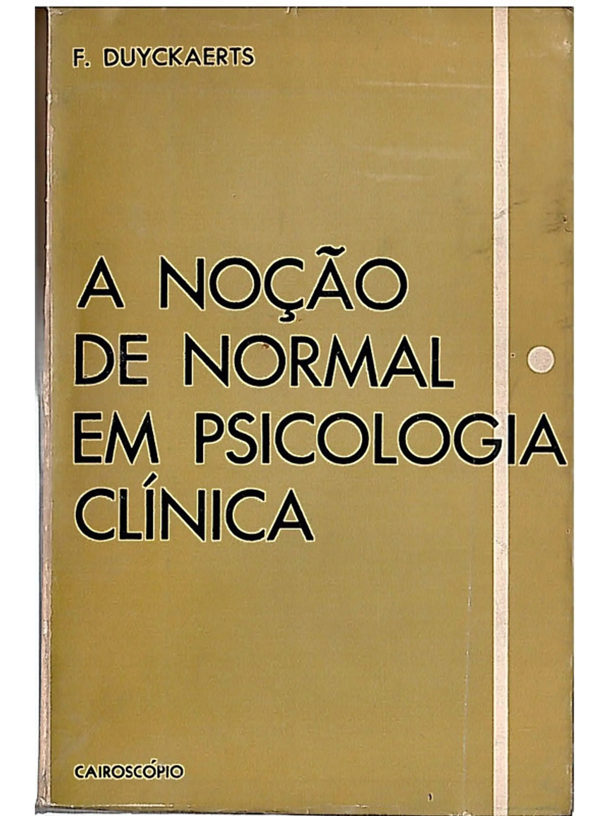 A noção de normal em psicologia clínica 1