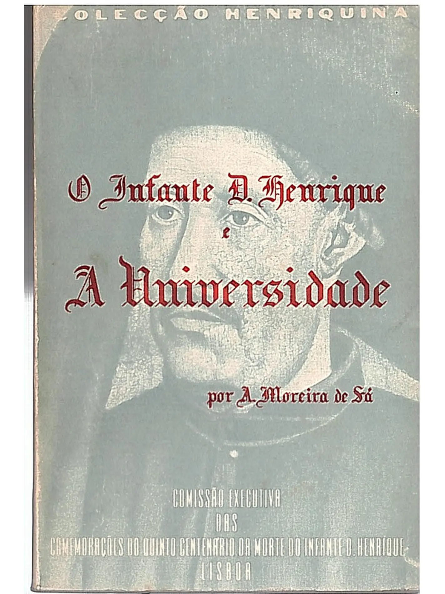 O Infante D. Henrique e a universidade 1