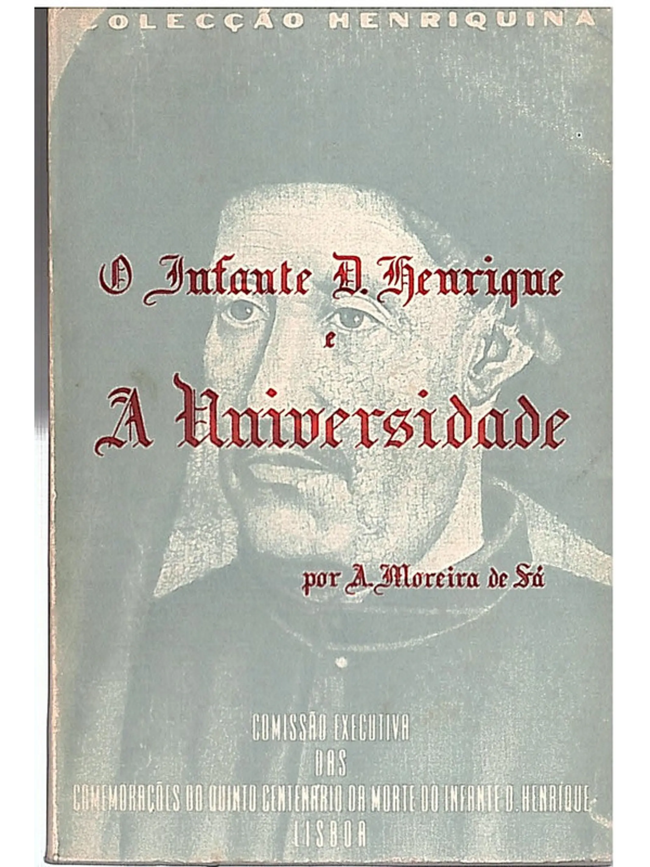 O Infante D. Henrique e a universidade 1