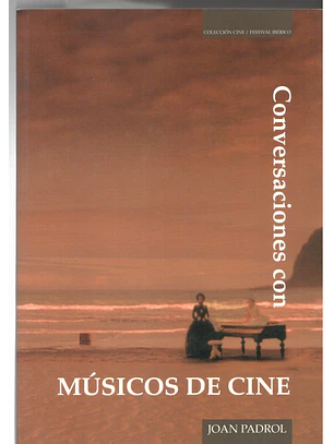 Conversaciones con músicos de cine