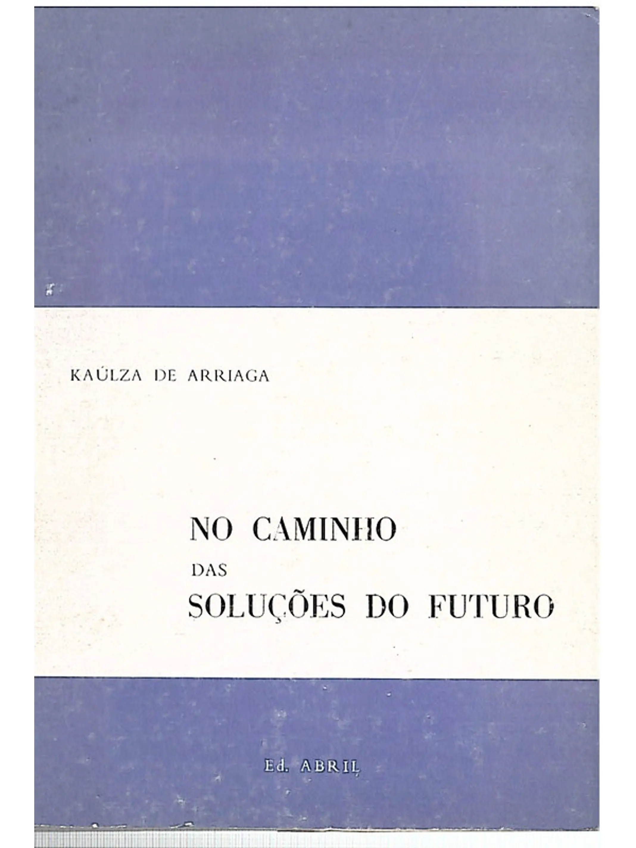 No caminho das soluções do futuro 1